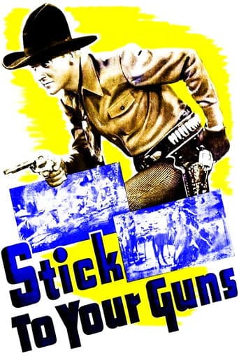 Watch Stick to Your Guns free online