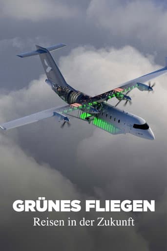 Watch Grünes Fliegen - Reisen in der Zukunft free online