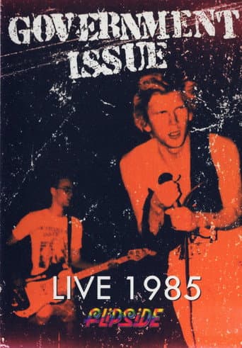 Watch Government Issue: Live in 1985 free online