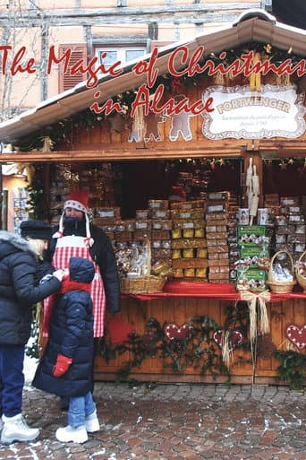 Watch The Magic of Christmas in Alsace free online