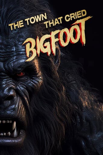 Watch The Town That Cried Bigfoot free online
