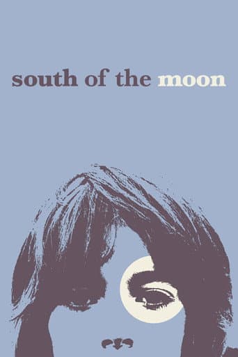Watch South of the Moon free online