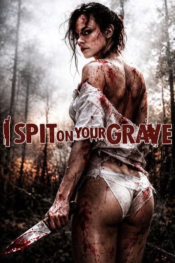 Watch I Spit on Your Grave free online