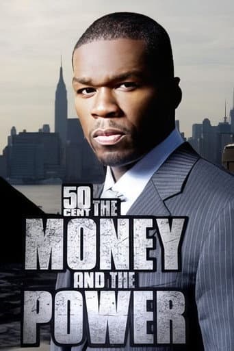 Watch 50 Cent: The Money and the Power free online