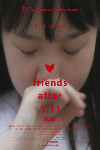 Watch Friends After 3.11 free online