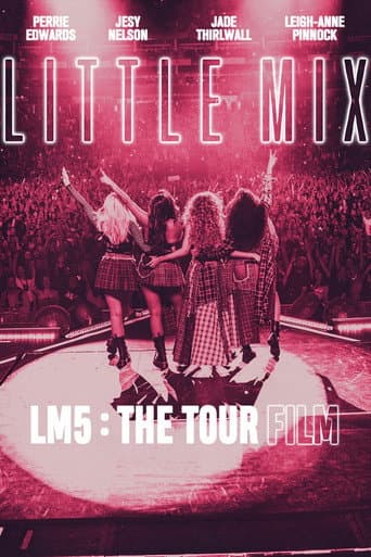 Watch Little Mix: LM5: The Tour Film free online