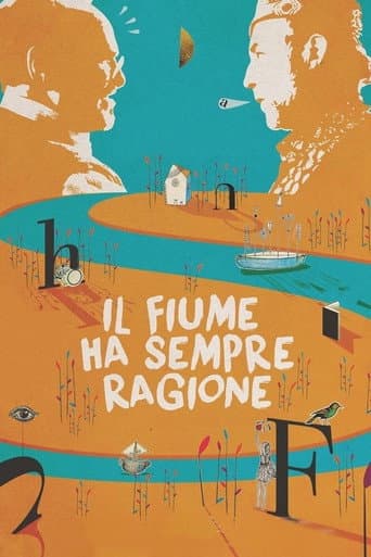 Watch Il fiume ha sempre ragione free online