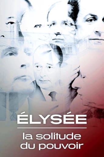 Watch Élysée, la solitude du pouvoir free online