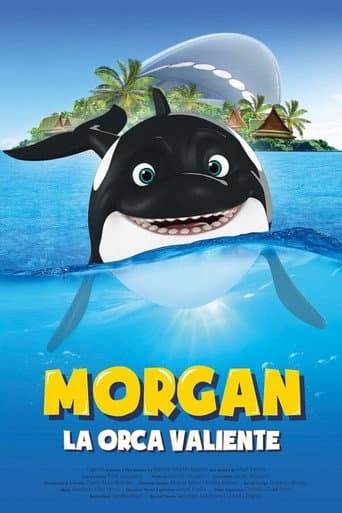 Watch Morgan, la orca valiente free online