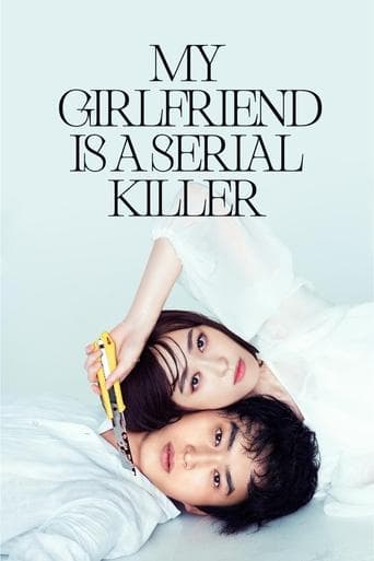 Watch My Girlfriend Is a Serial Killer free online