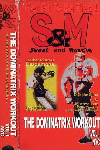 Watch S&M: Sweat and Muscle - The Dominatrix Workout free online