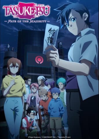 Watch TASUKETSU -Fate of the Majority- free online