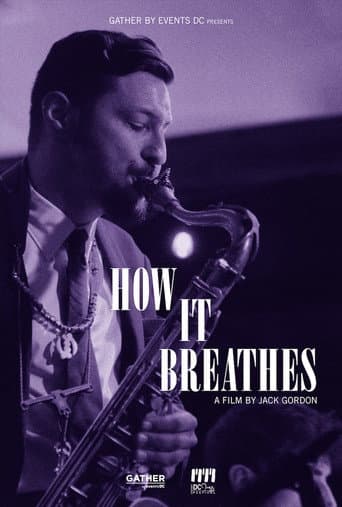 Watch How It Breathes free online