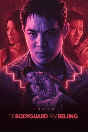 Watch The Bodyguard from Beijing free online
