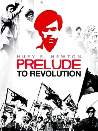 Watch Huey P. Newton: Prelude to Revolution free online