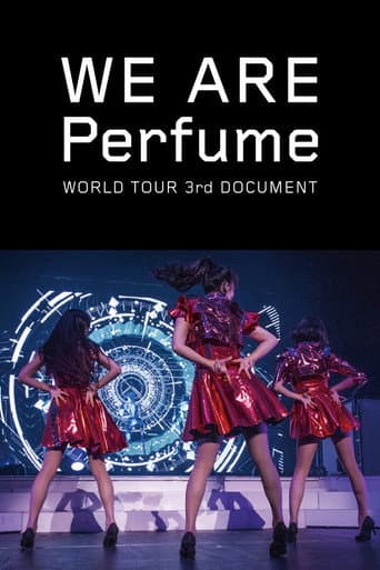 Watch We Are Perfume: World Tour 3rd Document free online