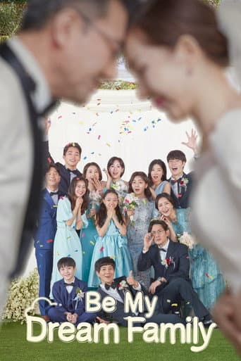 Watch Be My Dream Family free online