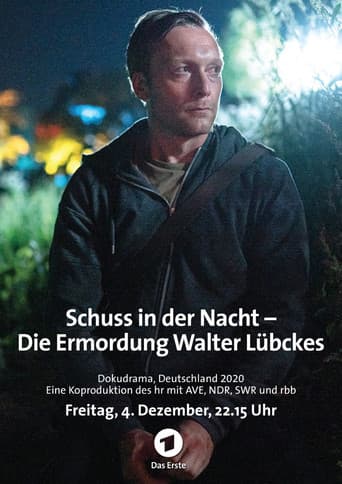 Watch Schuss in der Nacht - Die Ermordung Walter Lübckes free online