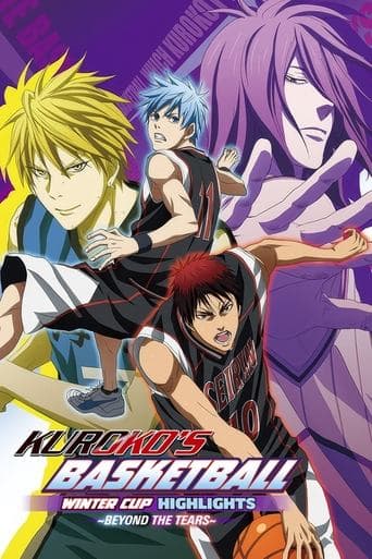 Watch Kuroko's Basketball - Movie: Winter Cup - Beyond the Tears free online