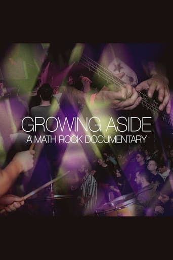 Watch Growing Aside: A Math Rock Documentary free online