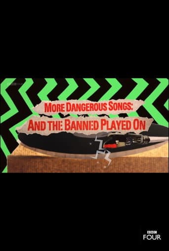 Watch More Dangerous Songs: And the Banned Played On free online