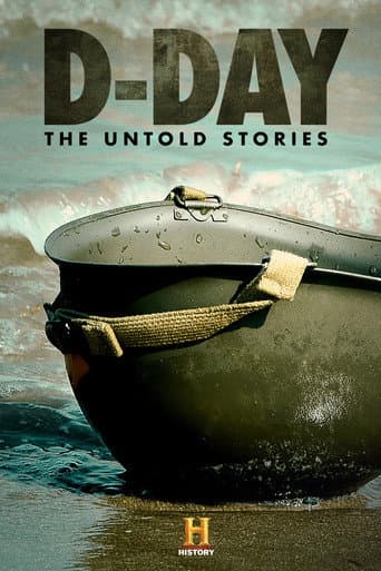 Watch D-Day: The Untold Stories free online