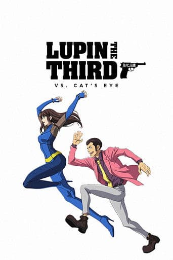 Watch LUPIN THE 3rd vs. CAT'S EYE free online