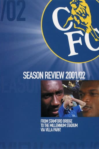 Watch Chelsea FC - Season Review 2001/02 free online