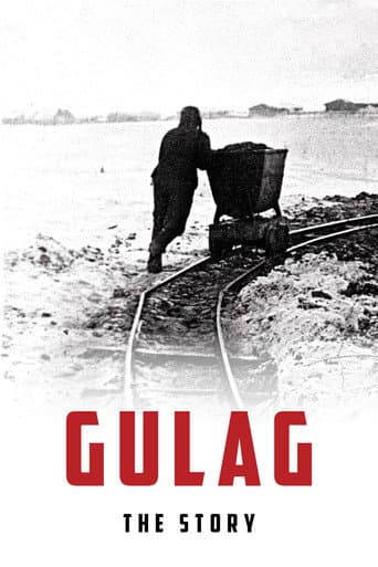 Watch Gulag, the Story free online