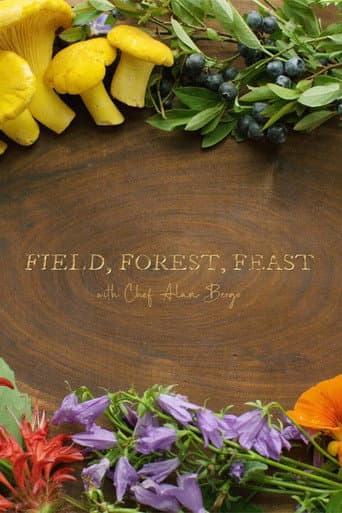 Watch Field, Forest, Feast free online