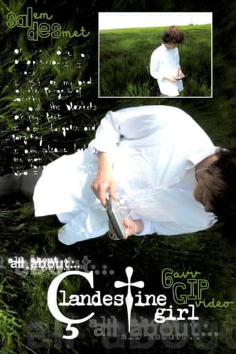 Watch All about clandestine girl. free online