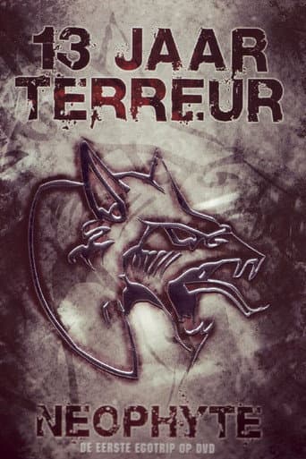Watch Neophyte: 13 Jaar Terreur - De Eerste Egotrip Op DVD free online