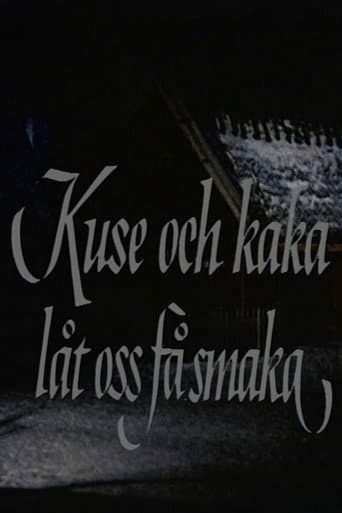 Watch Kuse och kaka, låt oss få smaka free online