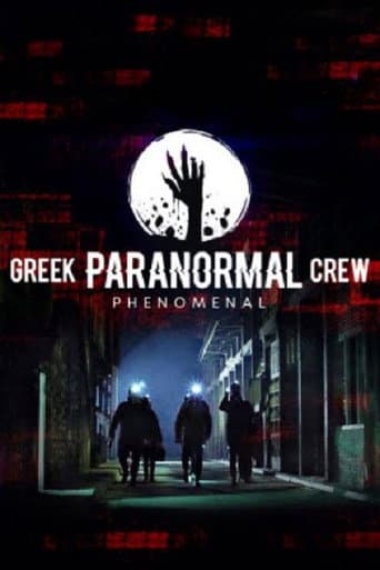 Watch Greek Paranormal Crew: Phenomenal free online