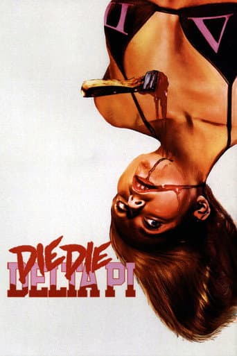 Watch Die Die Delta Pi free online