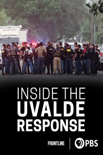 Watch Inside the Uvalde Response free online