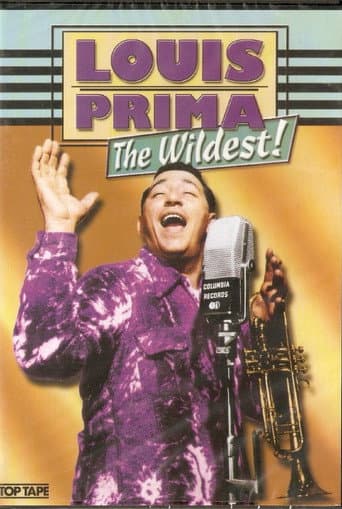 Watch Louis Prima: The Wildest! free online