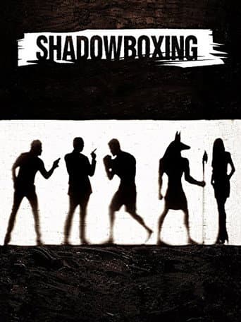 Watch Shadowboxing free online