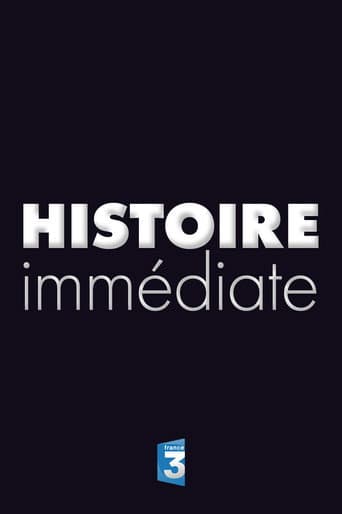 Watch Histoire Immédiate free online