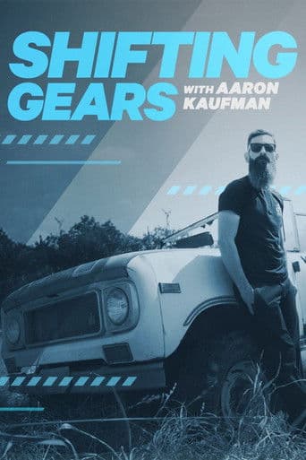 Watch Shifting Gears with Aaron Kaufman free online