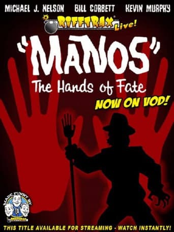Watch RiffTrax Live: "Manos" the Hands of Fate free online