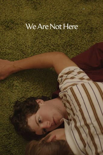Watch We Are Not Here free online