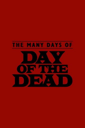 Watch The Many Days of Day of the Dead free online