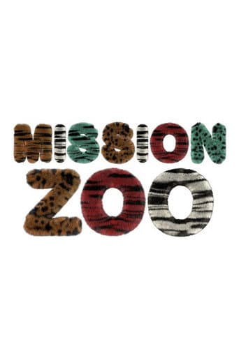 Watch Mission zoo free online