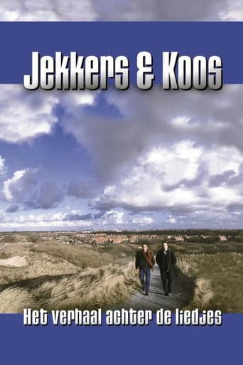 Watch Jekkers & Koos: Het Verhaal achter de Liedjes free online