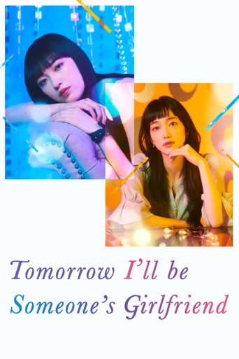 Watch Tomorrow, I'll Be Someone's Girlfriend free online