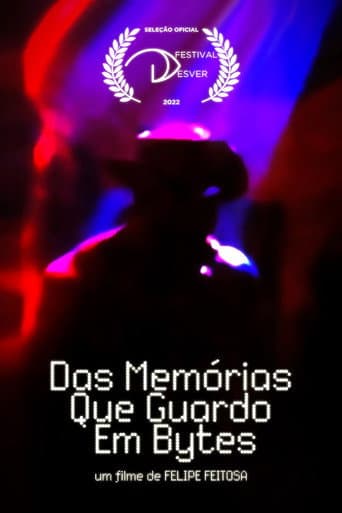 Watch Das Memórias que Guardo em Bytes free online