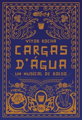 Watch Cargas D'Água free online