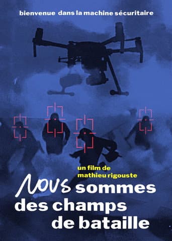 Watch Nous sommes des champs de bataille free online