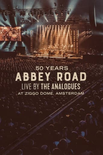 Watch 50 Years Abbey Road: Live by The Analogues at Ziggo Dome, Amsterdam free online